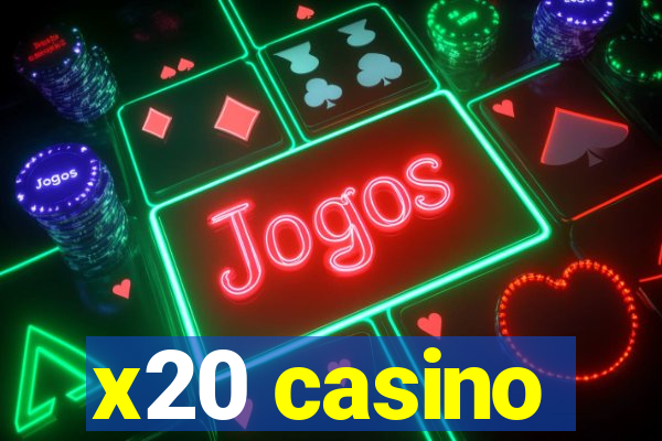 x20 casino