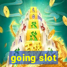 going slot