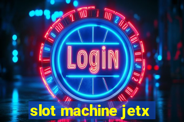 slot machine jetx