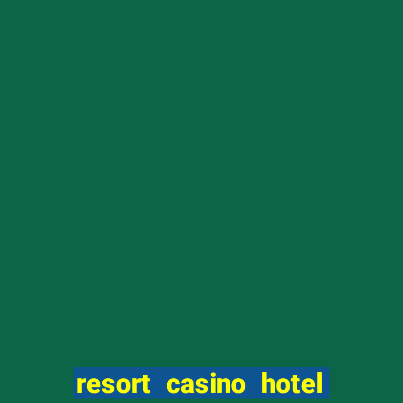 resort casino hotel in atlantic city