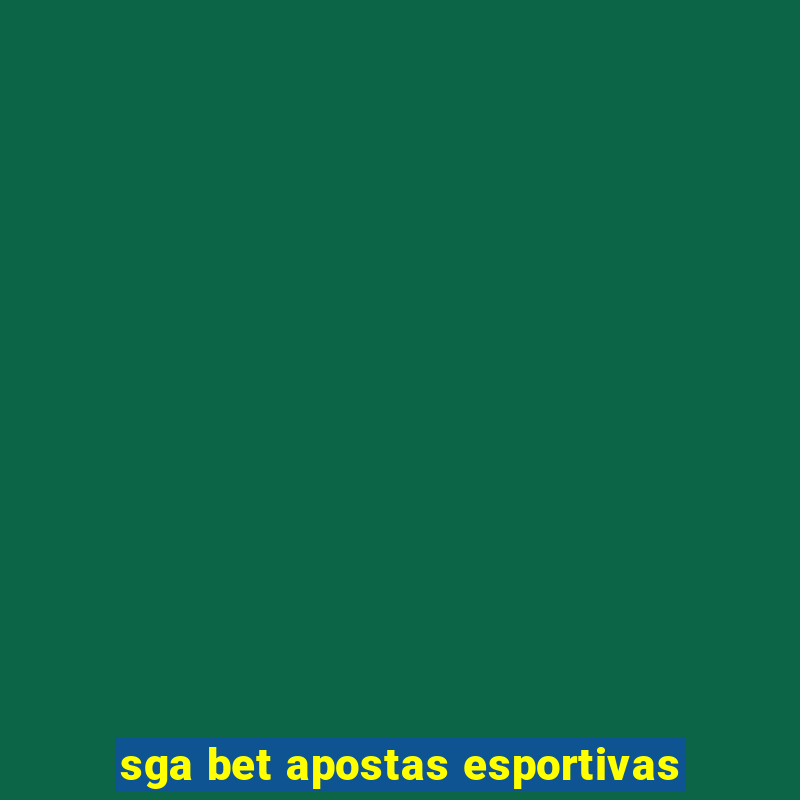 sga bet apostas esportivas