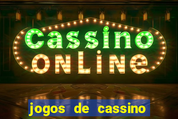 jogos de cassino que da bonus no cadastro sem deposito