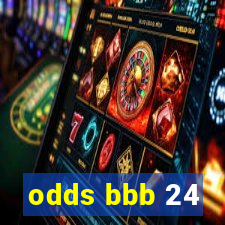 odds bbb 24