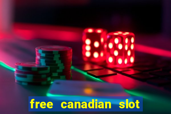 free canadian slot machine games