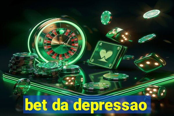 bet da depressao