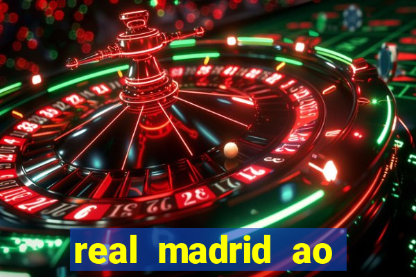 real madrid ao vivo jogo