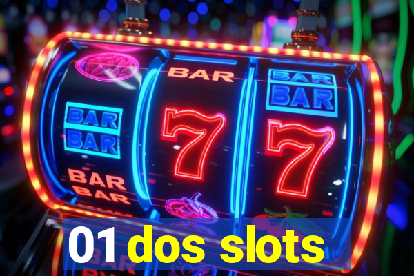 01 dos slots