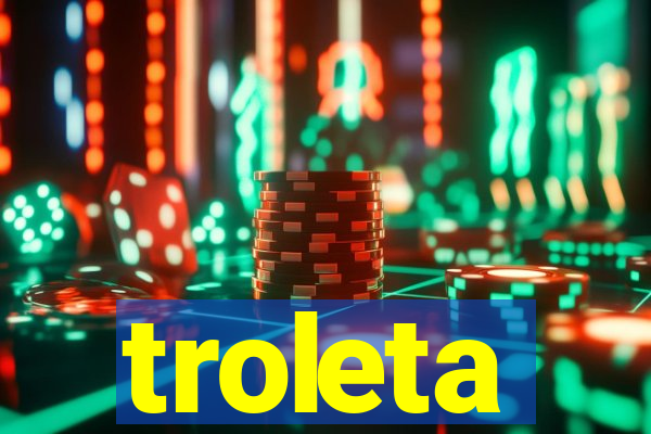 troleta