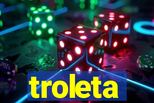 troleta