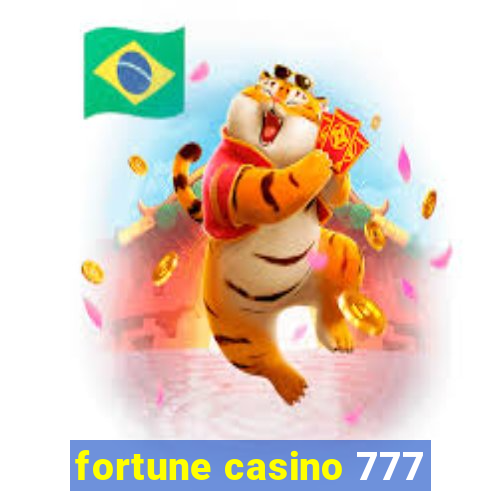 fortune casino 777