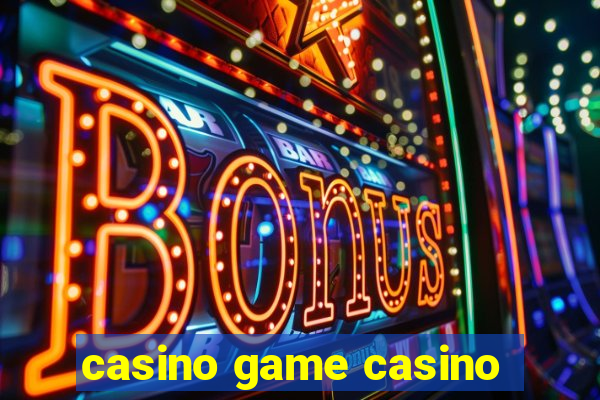 casino game casino