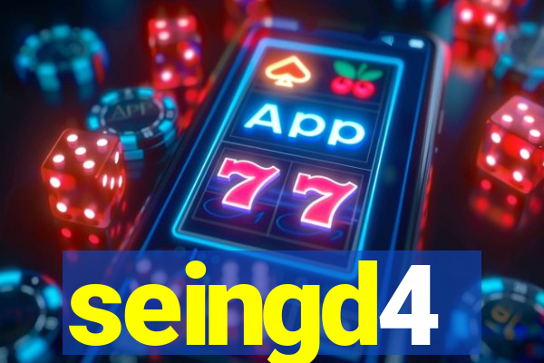 seingd4