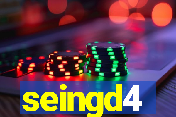 seingd4