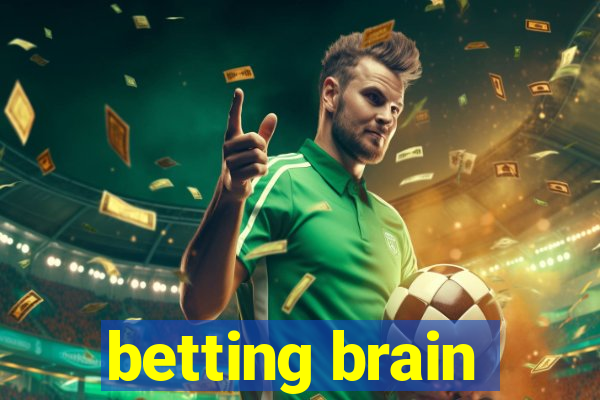 betting brain