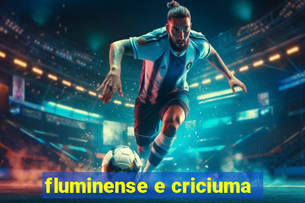 fluminense e criciuma