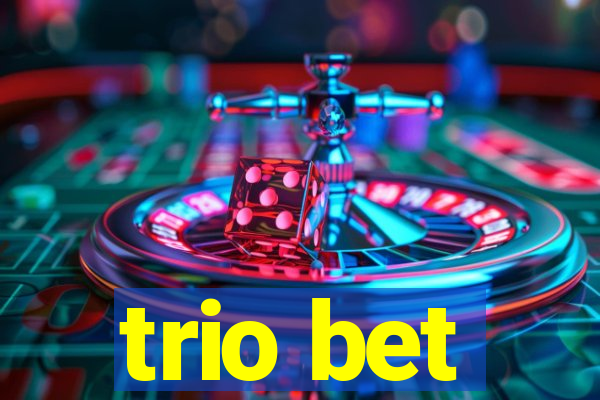 trio bet