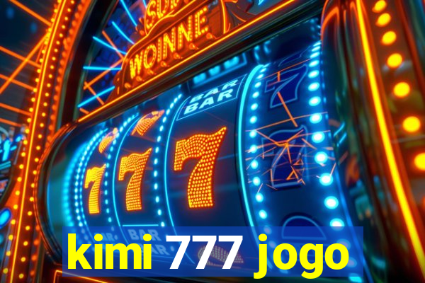 kimi 777 jogo