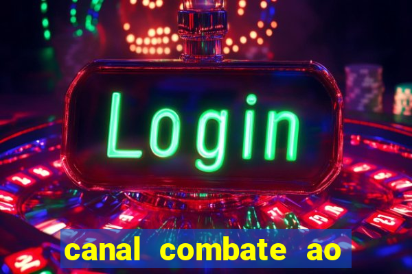 canal combate ao vivo online multicanais