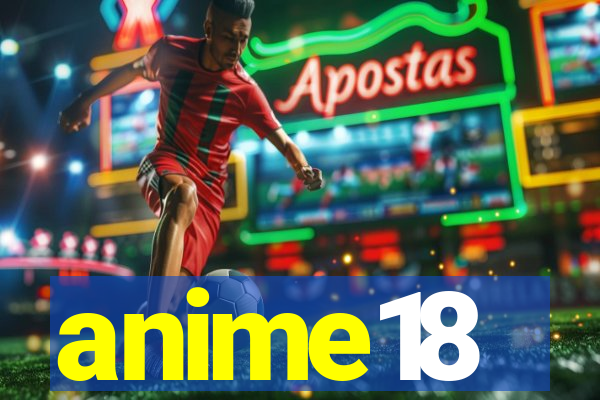 anime18