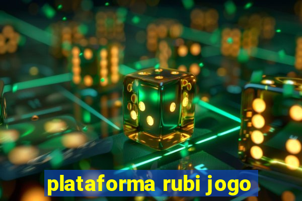 plataforma rubi jogo