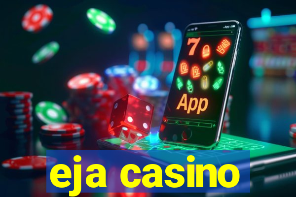 eja casino