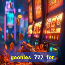 goonies 777 for slot games