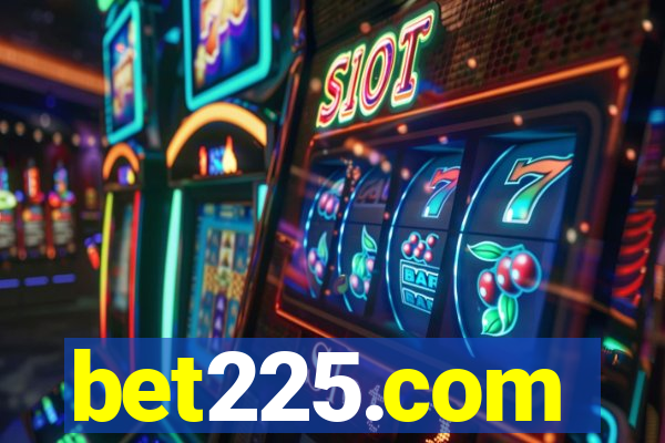 bet225.com