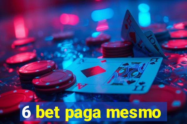 6 bet paga mesmo