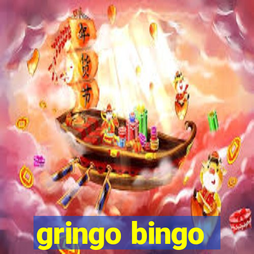 gringo bingo