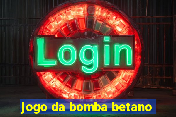 jogo da bomba betano