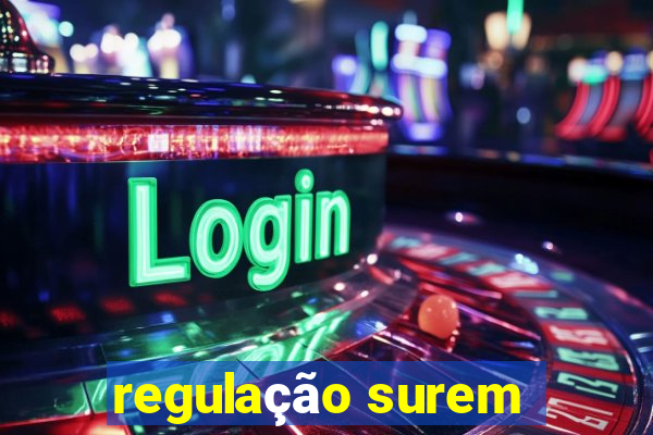 regulação surem