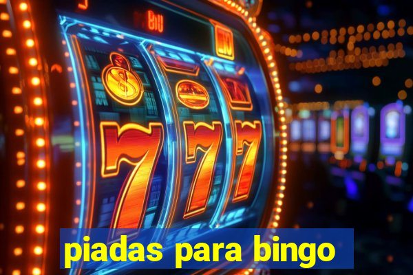 piadas para bingo