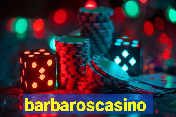 barbaroscasino