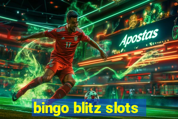 bingo blitz slots