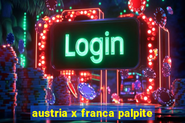 austria x franca palpite