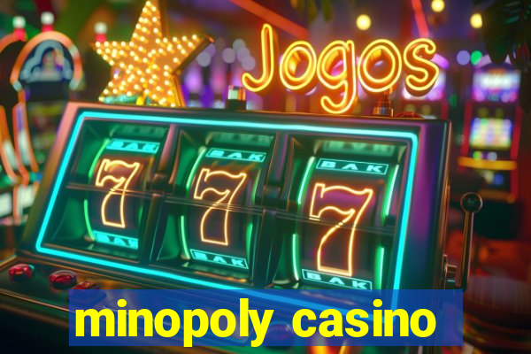 minopoly casino