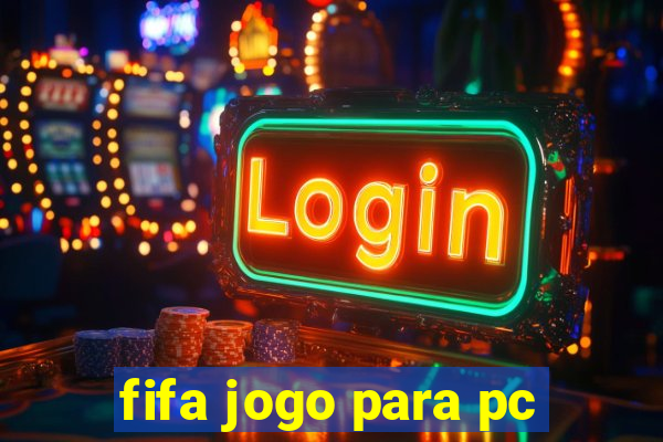 fifa jogo para pc