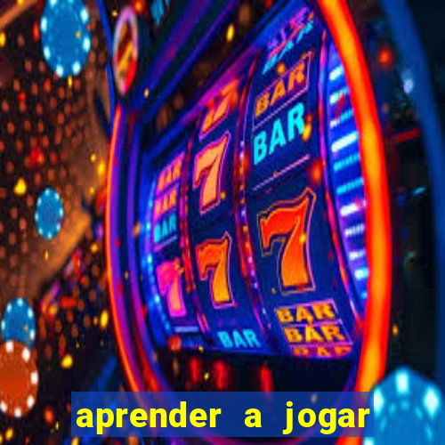 aprender a jogar no tigre