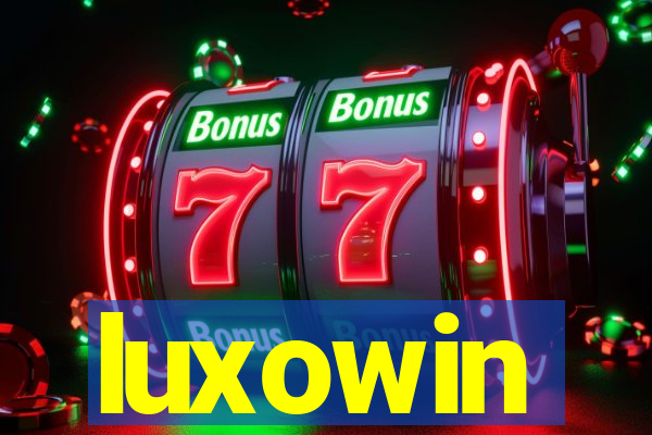 luxowin