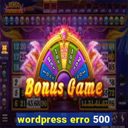 wordpress erro 500