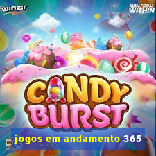 jogos em andamento 365