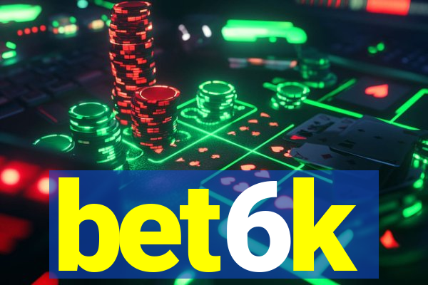 bet6k