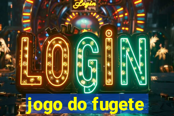 jogo do fugete