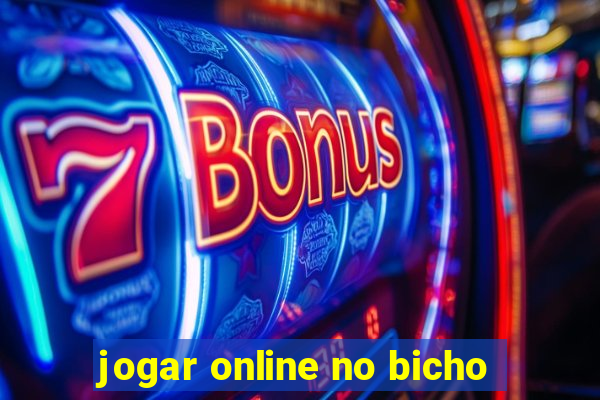 jogar online no bicho