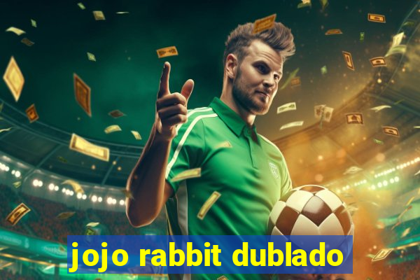 jojo rabbit dublado