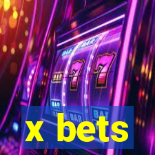 x bets