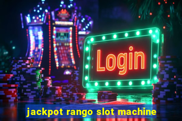 jackpot rango slot machine