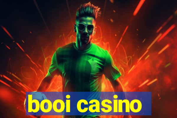 booi casino