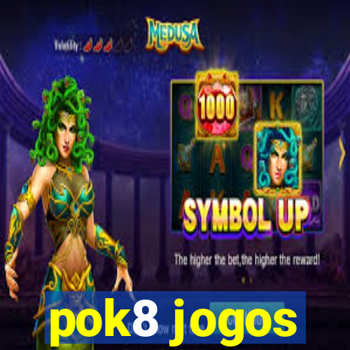 pok8 jogos