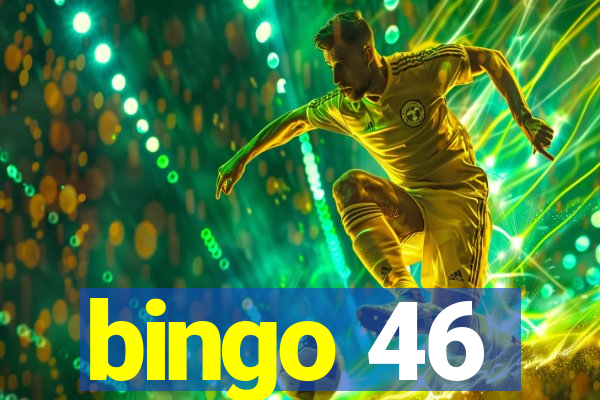 bingo 46